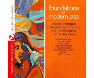 Various Artists Foundations Of Modern Jazz (Digitally Remastered)
