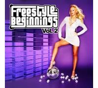 Various Artists Freestyle Beginnings Vol. 2 (CD)