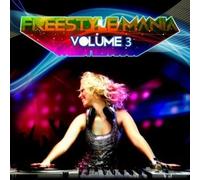 Various Artists Freestyle Mania Volume 3 (Digitally Remastered) (CD)