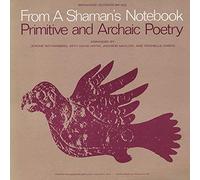 Various Artists - From A Shaman'S Notebook-Primitive & Archaic Poetr