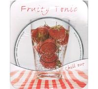 Various Artists - Fruity Tonic Chill Out
