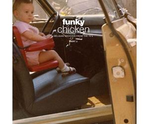 Various Artists Funky Chicken - Part 2: Belgian Grooves from the 70's (Vinyl LP)