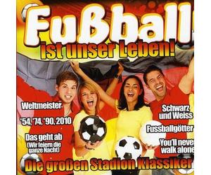 VARIOUS ARTISTS Fußball Ist Unser Leben - Die Großen Stadion Klass (CD)
