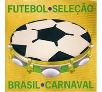 Various Artists - Futebol Selecao Brasil