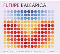 Various Artists - Future Balearica Vol. 1