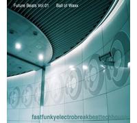 Various Artists - Future Beats Vol. 01: Tribal, Techno, Breakbeat & Techhouse