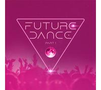 Various Artists Future Dance Part 1 (CD)