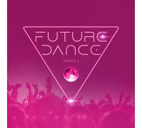 Various Artists Future Dance Part 1 (CD)