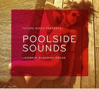 Various Artists - Future Disco: Poolside Sounds