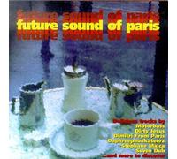 Various Artists - Future Sound of Paris