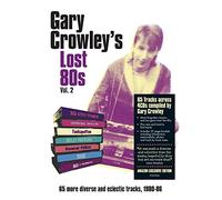 Various Artists - Gary Crowley - Lost 80s 2 (Signed Exclusive)