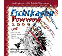 Various Artists - Gathering of Nations - Eschikagou Powwow 2000
