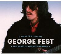 VARIOUS ARTISTS - George Fest: A Night to Celebrate the Music of George Harrison