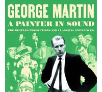 Various Artists George Martin: A Painter in Sound: Pre-Beatles Productions (CD)