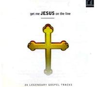 Various Artists - Get Me Jesus on the Line