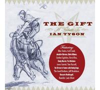 Various Artists Gift, The: Tribute to Ian Tyson (CD) Album