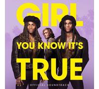 Various Artists - Girl You Know It's True (Official Soundtrack) (CD)