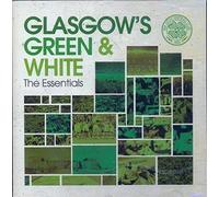 Various Artists - Glasgow's Green & White - The Essentials