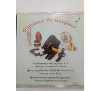 VARIOUS ARTISTS - Glückauf ihr Bergleut(Bauer Studio1995)(BCD7114-3)
