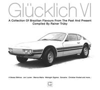 Various Artists Glücklich VI: A Collection of Brazilian Flavours from (Vinyl LP)