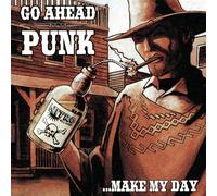 Various Artists Go Ahead Punk...Make My Day (Vinyl LP)