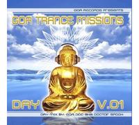 Various Artists - Goa Trance Missions Vol. 1 Day