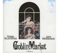 Various Artists Goblin Market - a Musical (CD) Album