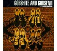 Various Artists - Gobshite And Godsend - A Creation Compilation