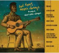 Various Artists God Don't Never Change: The Songs of Blind Willie Johnson (CD)