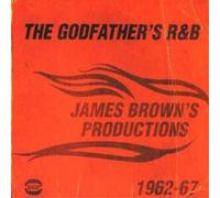 Various Artists Godfather's R&b, The: James Brown's Productions 1962 - 1967 (CD)