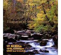 Various Artists - Gold Rush at Copper Creek