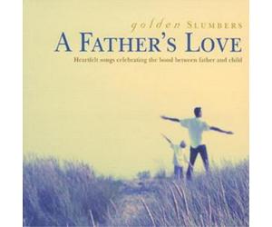 Various Artists Golden Slumbers - A Father's Love (CD) Album