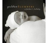 Various Artists Golden Slumbers: A Father's Lullaby (CD) Album