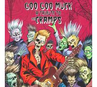 Various Artists Goo Goo Muck: A Tribute to the Cramps (CD) Album