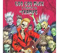 Various Artists Goo Goo Muck: A Tribute to the Cramps (CD) Album