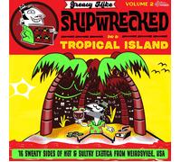 Greasy Mike Shipwrecked On A Tropical Island - Various Artists (Vinile)