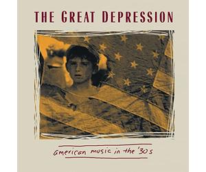 Various Artists - Great Depression: Amer Music in the 30's