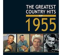 Various Artists - GREATEST COUNTRY..1955