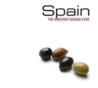 Various Artists - Greatest Songs Ever: Spain
