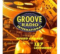 Various Artists - Groove Radio Int'l Presents: Speed Garage