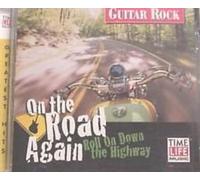Various Artists - Guitar Rock: On Road Again - Roll Down Hwy