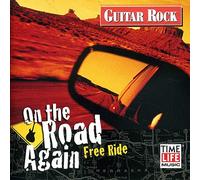 Various Artists - Guitar Rock: On the Road Again - Free Ride