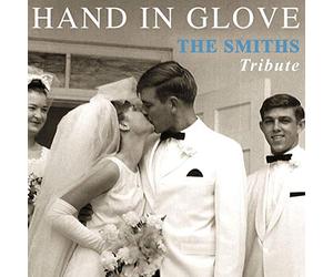 Various Artists - Hand in Glove: The Smiths Tribute