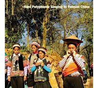 Various Artists Hani Polyphonic Singing In Yunnan China (Vinyl LP)