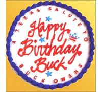 Various Artists - Happy Birthday Texas Salute Buck Owens