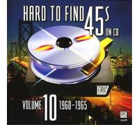 Various Artists Hard to Find 45s On Cd Vol 10: 1960 - 1965 (CD) Album