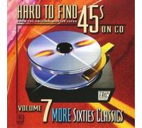Various Artists Hard to Find 45s On Cd - Vol 7: More 60s (CD) Album