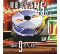 Various Artists Hard to Find 45s On Cd Vol 9: 1957 - 1959 (CD) Album