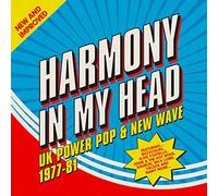 Various Artists - Harmony In My Head: UK Power Pop & New Wave (1977-81)
