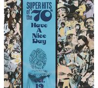 Various Artists Have A Nice Day Super Hits Of The '70s, Vol. 19 (CD)